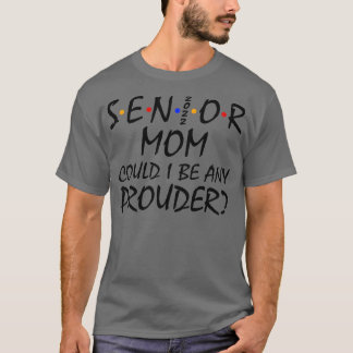 Trotse Moeder van een 2022 Senior 4 T-shirt