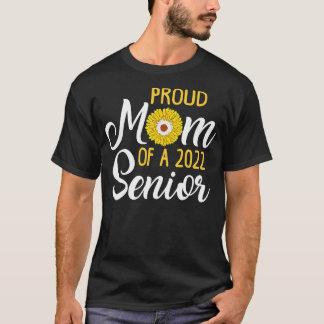Trotse moeder van een 2022 Senior Zonnebloem T-shirt