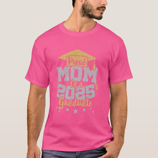 Trotse moeder van een 2025 Afstuderen Class 25 Sen T-shirt (Voorkant)