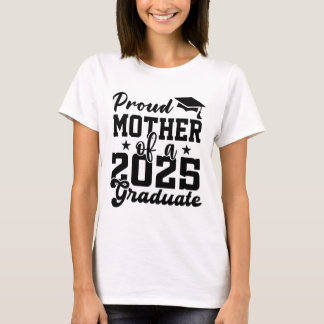 TROTSE MOEDER VAN EEN 2025 AFSTUDEREN KLASSE VAN 2 T-SHIRT