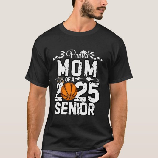 Trotse moeder van een 2025 senior basketbal afgest t-shirt (Voorkant)