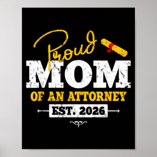 Trotse moeder van een advocaat Est 2026 JD afgestu Poster
