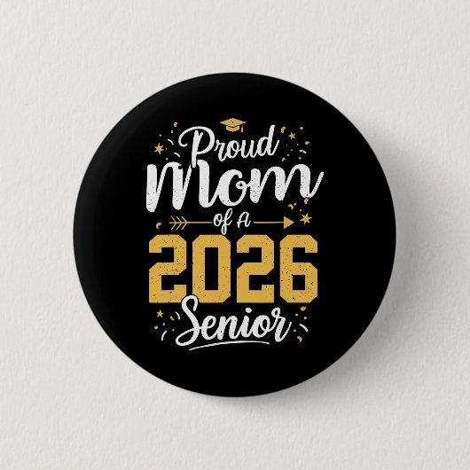 Trotse Moeder Van Eén Afgestudeerde Van 2026 Senio Ronde Button 5,7 Cm (Voorkant)