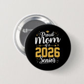 Trotse Moeder Van Eén Afgestudeerde Van 2026 Senio Ronde Button 5,7 Cm (Voorkant /achterkant)