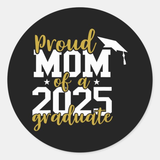 Trotse moeder van een Afstuderen 2025 Ronde Sticker (Voorkant)