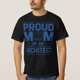 Trotse moeder van een architect t-shirt