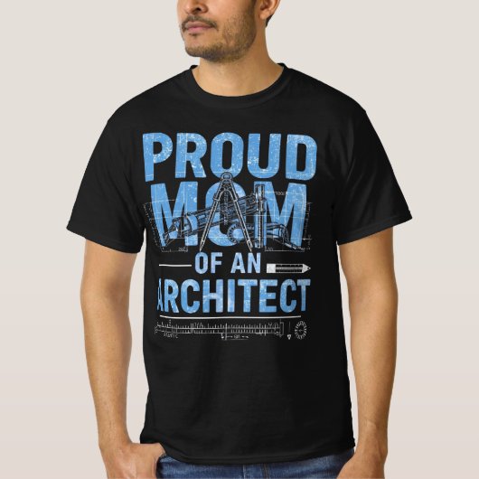Trotse Moeder van een Architect T-shirt (Voorkant)
