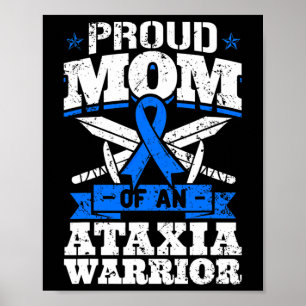 Trotse moeder van een Ataxia-strijder bewustzijnsl Poster