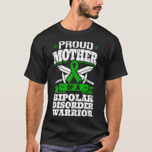 Trotse moeder van een bipolaire stoornis krijger A T-shirt