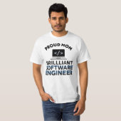 Trotse moeder van een briljante software-engineer t-shirt (Voorkant volledig)