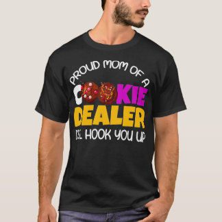 Trotse moeder van een cookie dealer meisje troep l t-shirt