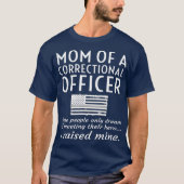 Trotse moeder van een correctionele officier Moede T-shirt (Voorkant)