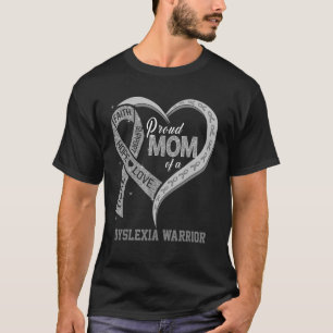 Trotse Moeder Van Een Dyslexie Strijder Lint Hart T-shirt