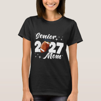 Trotse moeder van een football senior 2027 Schatti T-shirt