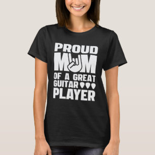 Trotse moeder van een geweldige gitaarspeler voor t-shirt