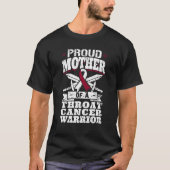 Trotse moeder van een keelkanker krijger bewustzij t-shirt (Voorkant)