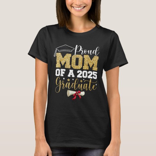 Trotse moeder van een klas van 2025 Afstuderen Sen T-shirt (Voorkant)