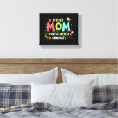 Trotse moeder van een kleuterschool Afstuderen Canvas Afdruk (Insitu (Slaapkamer))