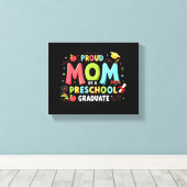Trotse moeder van een kleuterschool Afstuderen Canvas Afdruk (Insitu (Houten vloer))