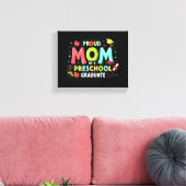 Trotse moeder van een kleuterschool Afstuderen Canvas Afdruk (Insitu (Woonkamer))
