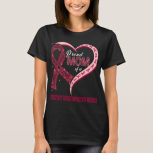 Trotse Moeder Van Een Krijger Met Erfelijke Hemoch T-shirt