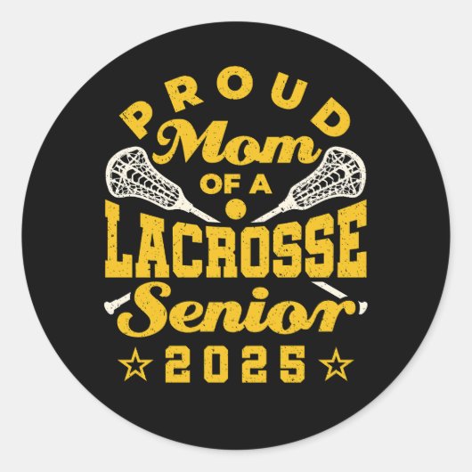 Trotse moeder van een Lacrosse Senior 2025 Gold Ronde Sticker (Voorkant)