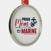 Trotse moeder van een marinier - Kleur Metalen Ornament (Rechts)
