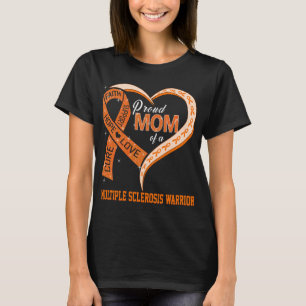 Trotse moeder van een multiple sclerose krijger t-shirt
