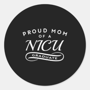Trotse moeder van een NICU afgestudeerde pasgebore Ronde Sticker