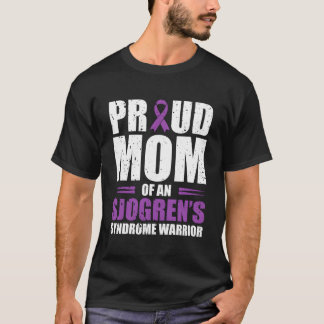 Trotse moeder van een Sjogrens syndroom krijger ch T-shirt