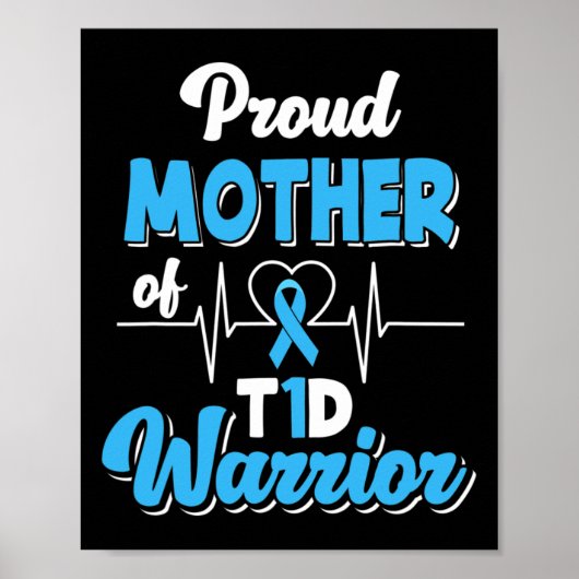 Trotse moeder van een T1D Warrior diabetische diab Poster (Voorkant)