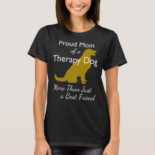 Trotse moeder van een therapiehond meer dan alleen t-shirt