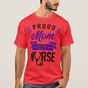 Trotse moeder van een verpleegster 3 t-shirt
