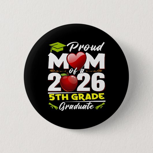 Trotse moeder van eindexamenklas 2026 groep 8 Moed Ronde Button 5,7 Cm (Voorkant)