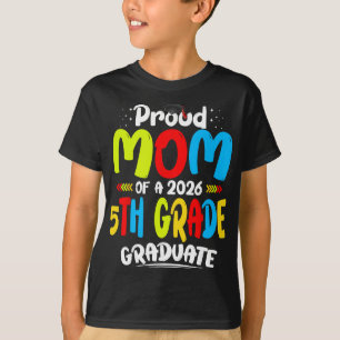 Trotse moeder van eindexamenklas 2026 - Moederdag T-shirt