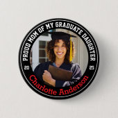 Trotse moeder van mijn Afstuderen dochter Custom P Ronde Button 5,7 Cm (Voorkant)