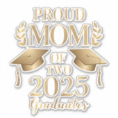 Trotse moeder van twee afgestudeerden 2025 Afstude Sticker (Voorkant)