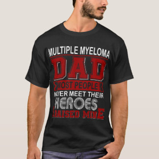 Trotse Multiple Myeloma Vader Ik Heb de Mijne Opge T-shirt