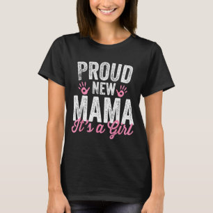 Trotse Nieuwe Mama Het Is Een Meisje Moeder Binnen T-shirt
