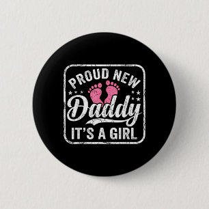Trotse nieuwe papa een meisje voor de eerste keer  ronde button 5,7 cm