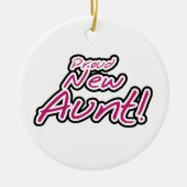 Trotse nieuwe tante Tshirts en geschenken Keramisch Ornament (Voorkant)