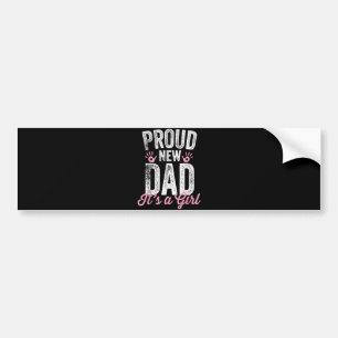 Trotse nieuwe vader Het is een meisje cadeautjes v Bumpersticker