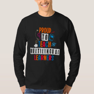 Trotse om meertalige leerlingen les te geven Onder T-shirt
