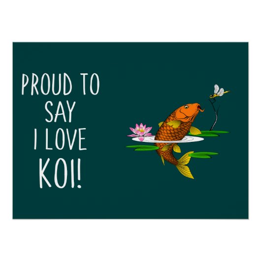 Trotse om te zeggen dat ik van Koi houd! Perfect Poster (Voorkant)