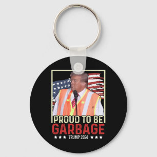 Trotse op het feit dat ik Garbyge ben Stem Trump P Sleutelhanger