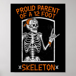 Trotse ouder van een 12 voet skelet - Halloween Poster