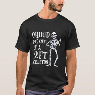 Trotse ouder van een 12 voet skelet Halloween skel T-shirt