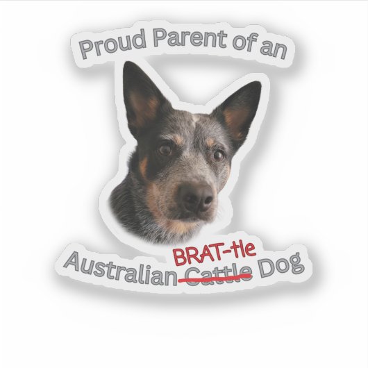 Trotse ouders van Australische Brattle Dog Strike Sticker (Voorkant)