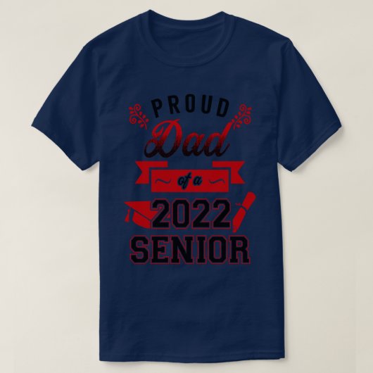 Trotse Pap van een 2022 Senior 6 T-shirt (Design voorkant)
