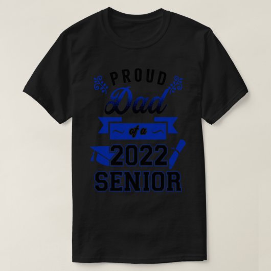 Trotse Pap van een 2022 Senior 7 T-shirt (Design voorkant)